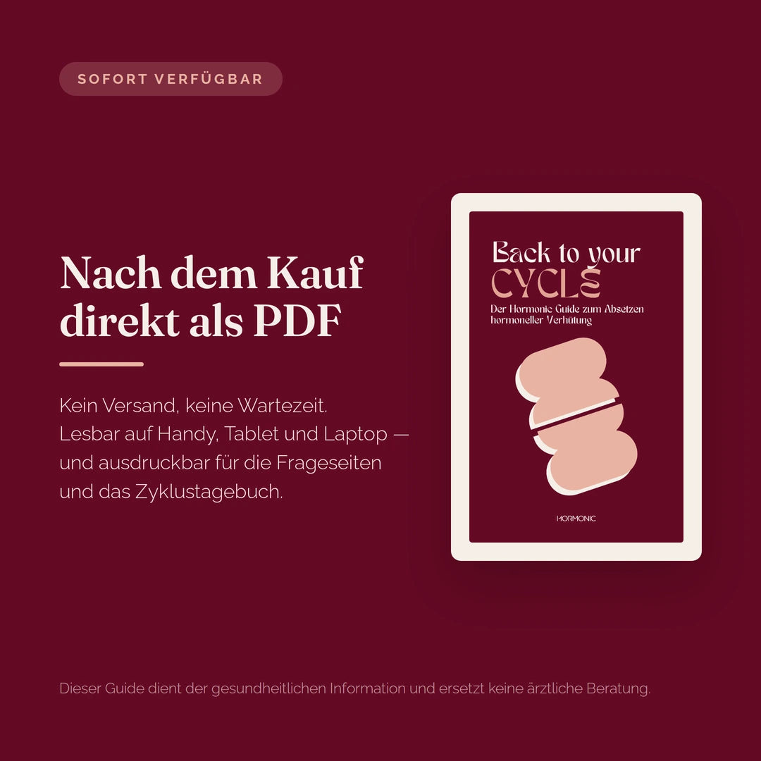 Der Guide zum Absetzen hormoneller Verhütung als PDF, sofort nach dem Kauf verfügbar